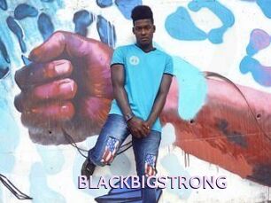 BLACKBIGSTRONG