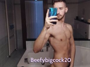 Beefybigcock20