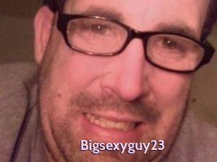 Bigsexyguy23