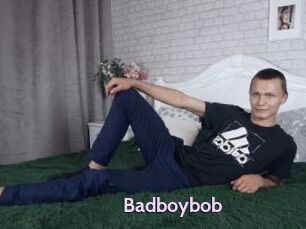 Badboybob