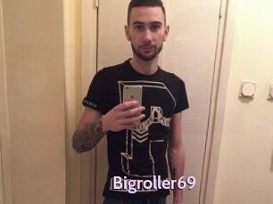 Bigroller69