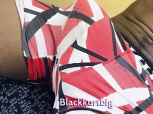 Blackkurtbig