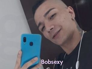 Bobsexy