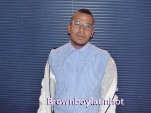 Brownboylatinhot