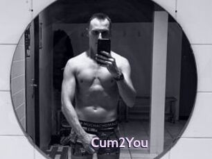 Cum2You