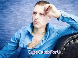 CuteCalebForU