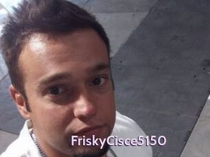 FriskyCisce5150