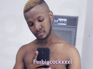 Ferbigcockxxxl