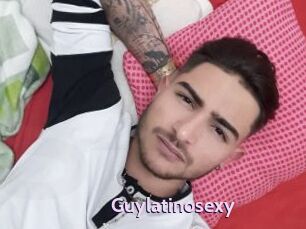 Guylatinosexy