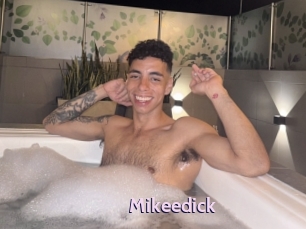 Mikeedick