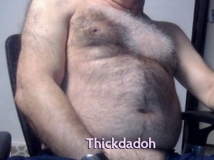 Thickdadoh